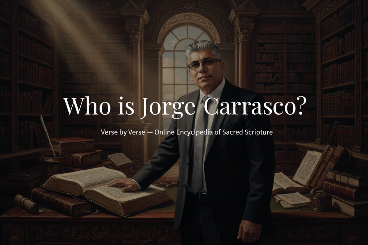Jorge Carrasco — founder of Exegesis Biblica — Online Encyclopedia of Sacred Scripture