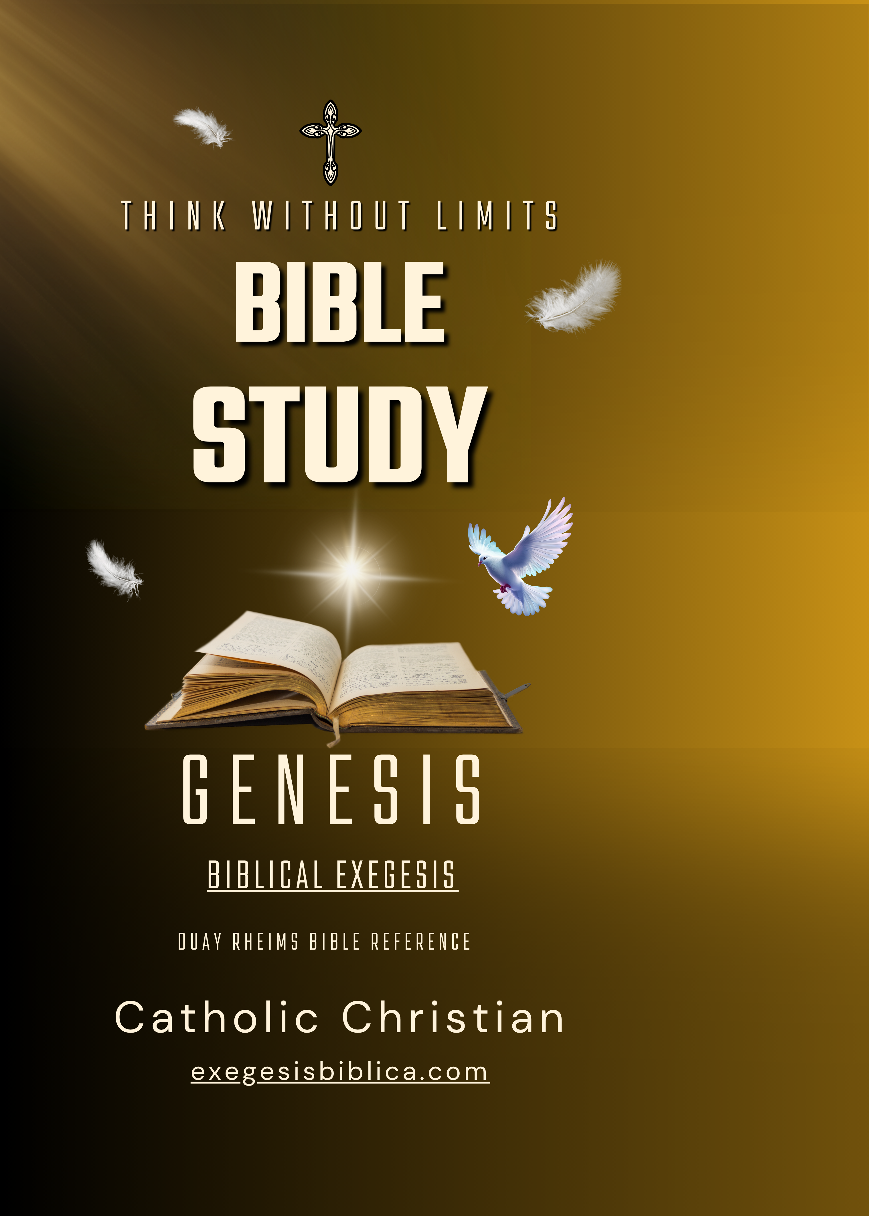 Genesis: Biblical Exegesis — From Creation to Covenant: A Textual and Theological Analysis of the Douay-Rheims Version from its Latin Vulgate and Hebrew Roots