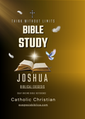Joshua: Biblical Exegesis — From Wilderness to Inheritance: Covenant Warfare, Divine Faithfulness, and the Conquest of Canaan in the Douay-Rheims Version from its Latin Vulgate and Hebrew Roots